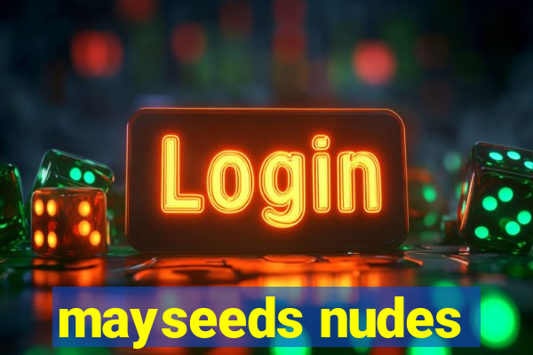 mayseeds nudes